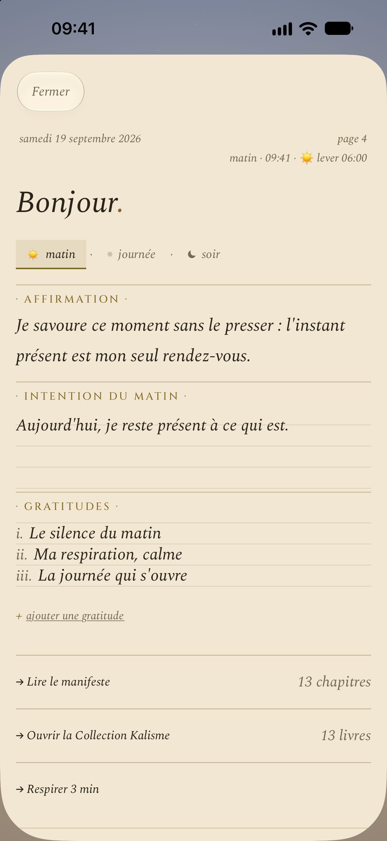 Aujourd’hui matin, Kalisme app