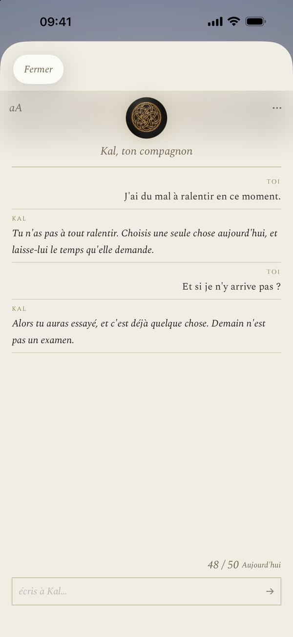 Un échange avec Kal, le compagnon pour réfléchir.